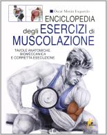 Enciclopedia degli esercizi di muscolazione di Óscar M. Esquerdo edito da Elika