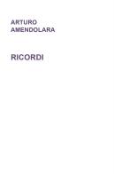 Ricordi di Arturo Amendolara edito da Youcanprint