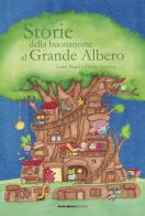 Storie della buonanotte al Grande Albero. Ediz. a colori di Laura Magni edito da AnimaMundi edizioni