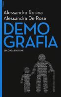 Demografia. Con aggiornamento online di Alessandro Rosina, Alessandra De Rose edito da EGEA