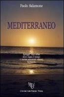 Mediterraneo di Paolo Salamone edito da L'Autore Libri Firenze
