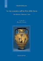 La vita economica dell'età d'oro della Grecia. Introduzione, traduzione e note di Hendrik Bolkestein edito da Edizioni dell'Orso