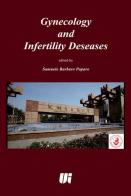 Gynecology and infertility deseases di Samuele Barbaro Paparo edito da Universitalia