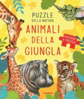 Animali della giungla. Puzzle della natura. Libro puzzle. Ediz. a colori di Andrea Morandi edito da Joybook