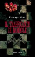 Il trafficante di bambole di Francesco Altan edito da Minerva Edizioni (Bologna)