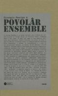 Giorgio Ferigo & Povolâr Ensemble. Con 4 CD Audio edito da Forum Edizioni