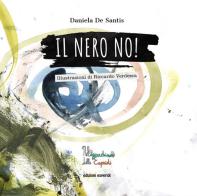 Il nero no! di Daniela De Santis edito da Esperidi