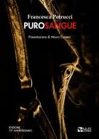 Purosangue di Francesca Petrucci edito da MdS Editore