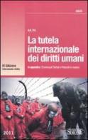 La tutela internazionale dei diritti umani edito da Edizioni Giuridiche Simone