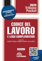Codice del lavoro e leggi complementari edito da La Tribuna