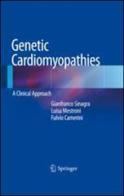Genetic cardiomyopathies. A clinical approach edito da Springer Verlag