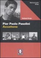Pier Paolo Pasolini. Accattone di Stefania Parigi edito da Lindau