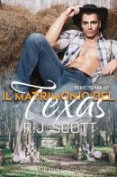 Il matrimonio del Texas di R. J. Scott edito da Triskell Edizioni