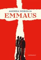 Emmaus di Andrea Mobiglia edito da Cantagalli