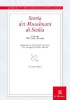 Storia dei musulmani di Sicilia vol.1 di Michele Amari edito da Mondadori Education