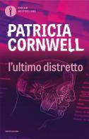 L'ultimo distretto di Patricia D. Cornwell edito da Mondadori