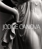 Jodice Canova. Catalogo della mostra (Bassano del Grappa, 15 settembre 2013-19 gennaio 2014). Ediz. inglese edito da Marsilio