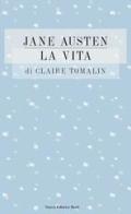 Jane Austen: la vita di Claire Tomalin edito da Nuova Editrice Berti