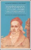 Hahnemann. Vita del padre dell'omeopatia. Sonata in cinque movimenti di Luigi Turinese, Riccardo De Torrebruna edito da E/O