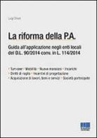 La riforma della P.A. di Luigi Oliveri edito da Maggioli Editore