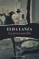 La terza sorella di Elda Lanza edito da Salani