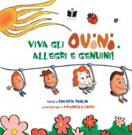 Viva gli ovini, allegri e genuini! Ediz. illustrata di Roberta Paolini edito da Tempo al Libro