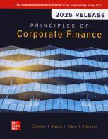 Principles of corporate finance 2025 di Richard A. Brealey, Stewart C. Myers, Franklin Allen edito da McGraw-Hill Education
