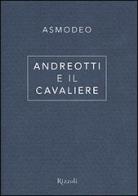 Andreotti e il cavaliere di Asmodeo edito da Rizzoli