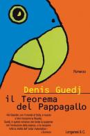 Il teorema del pappagallo di Denis Guedj edito da Longanesi