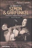 Le canzoni di Simon & Garfunkel di Roberta Maiorano edito da Editori Riuniti