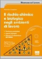Il rischio chimico e biologico negli ambienti di lavoro di Patrizia Cinquna edito da Maggioli Editore