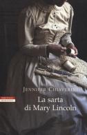 La sarta di Mary Lincoln di Jennifer Chiaverini edito da Neri Pozza