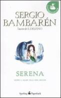 Serena di Sergio Bambarén edito da Sperling & Kupfer