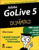 Adobe GoLive 5 di Sanders William B. edito da Apogeo