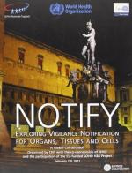 Notify. Exploring vigilance notification for organs, tissues and cells edito da Compositori