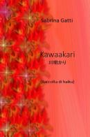 Kawaakari di Sabrina Gatti edito da Youcanprint