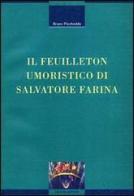 Il feuilleton umoristico di Salvatore Farina di Bruno Pischedda edito da Liguori