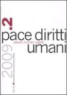Pace diritti umani-Peace human rights (2009) vol.2 edito da Marsilio