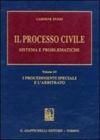 Il processo civile. Sistema e problematiche vol.3 di Carmine Punzi edito da Giappichelli