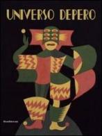 Universo Depero. Catalogo della mostra (Aosta, 12 dicembre 2013-11 maggio 2014). Ediz. italiana e francese edito da Silvana