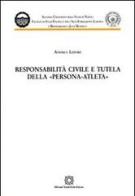 Responsabilità civile e tutela della persona-atleta di Andrea Lepore edito da Edizioni Scientifiche Italiane