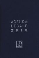 Agenda legale 2018. Ediz. blu. Ediz. maior edito da Dike Giuridica Editrice