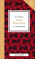 Anna Karenina letto da Anna Bonaiuto. Con audiolibro di Lev Tolstoj edito da Emons Edizioni