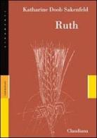 Ruth di Katharine Doob Sakenfeld edito da Claudiana