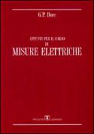 Appunti per il corso di misure elettriche di G. Paolo Dore edito da Esculapio