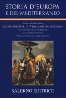 Storia d'Europa e del Mediterraneo vol.12 edito da Salerno