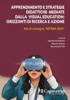 Apprendimento e strategie didattiche mediate dalla Visual Education: orizzonti di ricerca e azione. Atti di convegno «Astrea 2025» edito da Il Capoverso