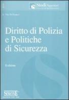 Diritto di polizia e politiche di sicurezza di Vito Di Franco edito da Edizioni Giuridiche Simone