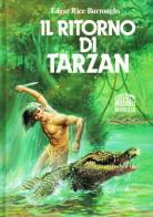 Il ritorno di Tarzan di Edgar R. Burroughs edito da Ugo Mursia Editore
