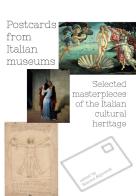 Postcards from italian museums. Selected masterpieces of the Italian cultural heritage di Simone Aliprandi edito da Ledizioni